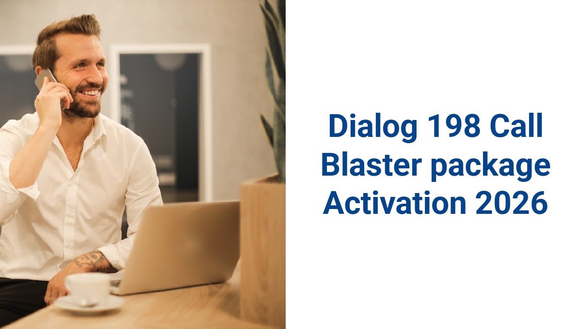 Dialog 198 Call Blaster package Activation 2026